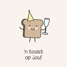 Felicitatiekaartje een toast op jou met boterham