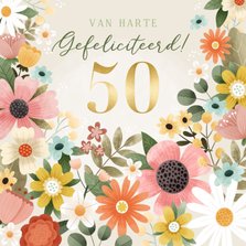 Fleurige verjaardagskaart met bloemen 50 jaar gefeliciteerd