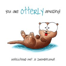 Geslaagd kaart otter - You are otterly amazing