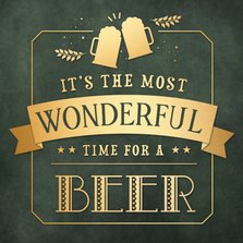 Grappige kerst verjaardagskaart Wonderful time for a beer
