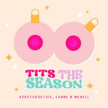 Grappige kerstkaart Tits the season met borsten kerstballen