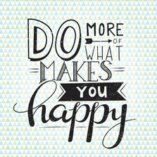 Happy card- Do more of what makes you happy