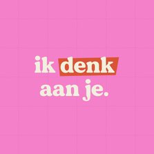 Ik denk aan je kaart Pink Ribbon