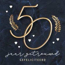 Jubileum felicitatie kaart 50 jaar getrouwd getal