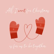 Kerstkaart 'All I want for christmas' met wanten en hartje