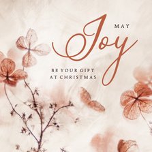 Kerstkaart may Joy be your gift met bloemen