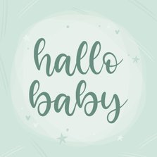 Lief felicitatiekaartje mintgroen hallo baby hart ster