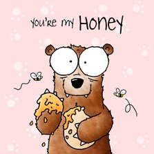 Liefde kaart beer 'You're my honey I'll be your bear'