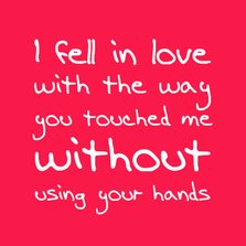 Liefde kaart you touched me