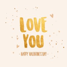 Love you, happy valentine's day - gold - Valentijnskaart