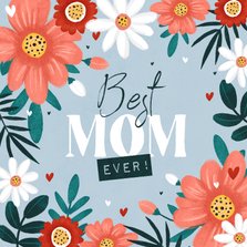 Moederdagkaart bloemen hartjes fleurig foto best mom ever