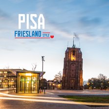 Pisa Friesland Style