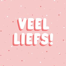 Roze wenskaartje met stipjes veel liefs