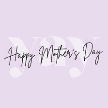 Simpel moederdagkaartje in lila 'yay happy mother's day'