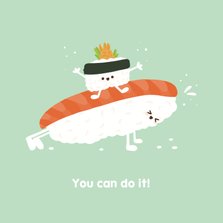 Sterkte kaart 'You can do it' sushi