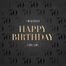 Stijlvolle verjaardagskaart 50 jaar gouden Happy Birthday!