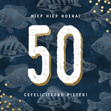 Stijlvolle verjaardagskaart man 50 jaar met vissen