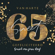 Stijlvolle verjaardagskaart 'Sweet 65' getal goud confetti