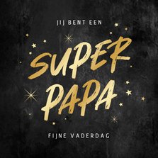 Stoere vaderdagkaart krijtbord super papa goud sterren