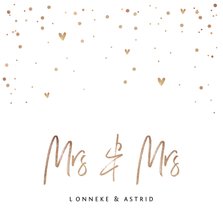 Trouwkaart Mrs & Mrs met goudlook tekst, confetti en hartjes