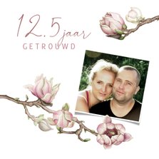 Uitnodiging 12.5 jaar trouwkaart magnolia