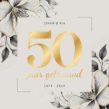 Uitnodiging 50 jaar getrouwd met bloemen en minihartjes goud