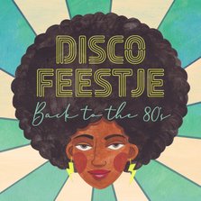 Uitnodiging back to the 80's disco feestje