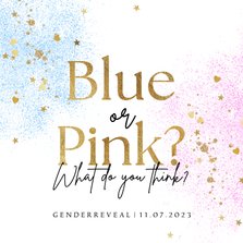 Uitnodiging blue or pink gender reveal party spetters goud