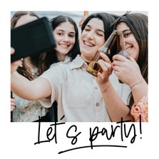 Uitnodiging feestje foto kader 'let's party' handgeschreven