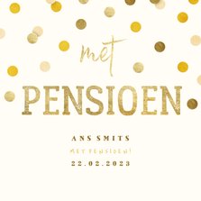 Uitnodiging gouden 'met pensioen' met confetti