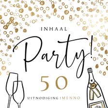 Uitnodiging 'Inhaal Party!' 50jaar bubbels goudlook glazen