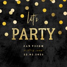 Uitnodiging krijtbord gouden 'let's party' met confetti