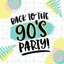 Uitnodiging nineties 90's feest party