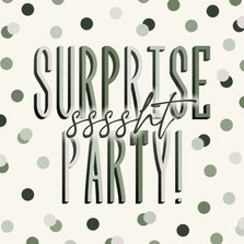 Uitnodiging surpriseparty sssht groene confetti