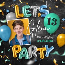 Uitnodiging verjaardag ballonnen confetti krijt foto 13 jaar