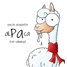Vaderdagkaart alpaca - Voor de allerliefste alPAca