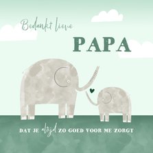 Vaderdagkaart bedankt lieve papa kind olifantjes waterverf