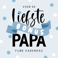 Vaderdagkaart liefste bonus papa blauw confetti