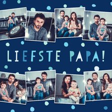 Vaderdagkaart 'liefste papa' fotocollage met confetti
