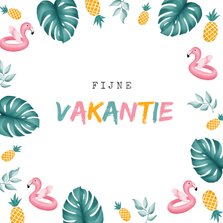 Vakantiekaart tropisch met fijne vakantie flamingo en ananas