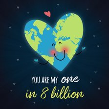 Valentijnskaart one in 8 billion wereld hart