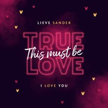 Valentijnskaart true love neon stijlvol typografisch hartjes