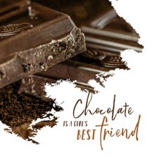 Verjaardag chocolate is a girl's best friend