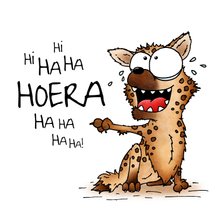 Verjaardagsfelicitatie lachende Hyena - Hihaha Hoera haha!