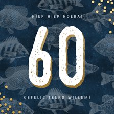 Verjaardagskaart 60 jaar man met vissen en confetti