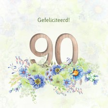 Verjaardagskaart bloemen 90 jaar