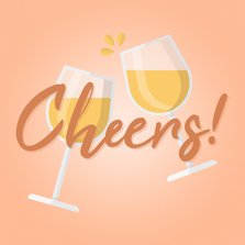 Verjaardagskaart Cheers! met proostende wijnglazen