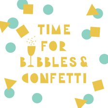 Verjaardagskaart felicitatie confetti bubbels