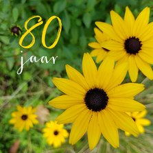 Verjaardagskaart Gele bloemen 80 jaar