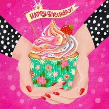 Verjaardagskaart happy birthday handen met cupcake